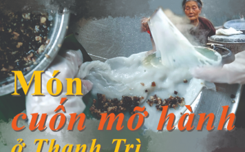 Món cuốn mỡ hành ở Thanh Trì